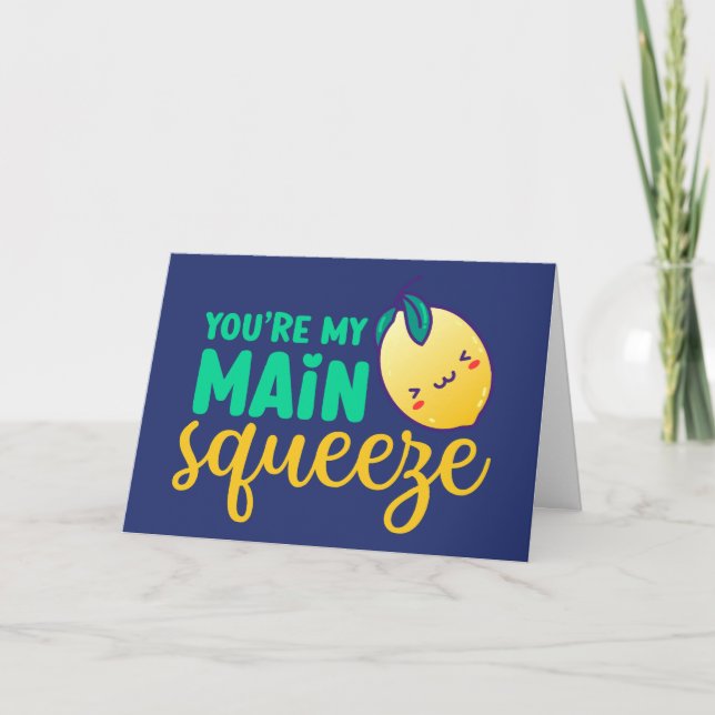 Cartes Pour Fêtes Annuelles Mon principal Squeeze Citron mignon Drôle Saint Va (Devant)