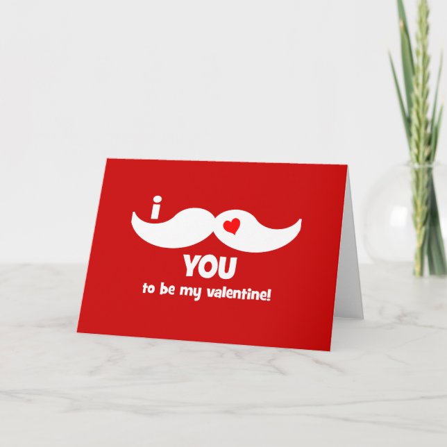 Cartes Pour Fêtes Annuelles Moustache I vous à être mon valentine ! (Devant)