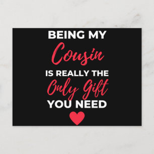 Cartes Pour Fêtes Annuelles My Cousin Is Really