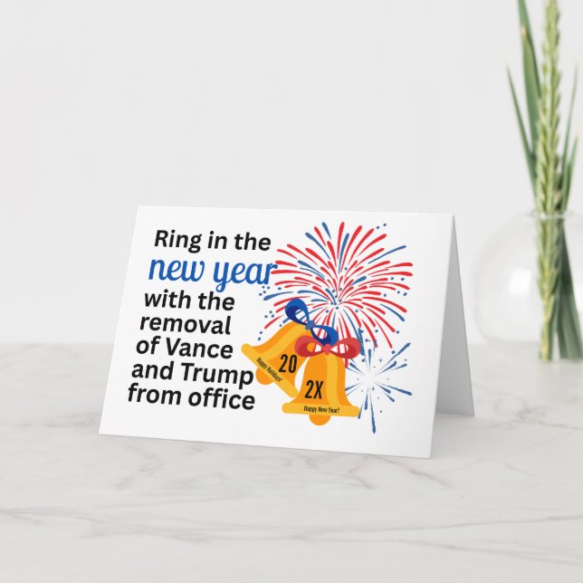 Cartes Pour Fêtes Annuelles New Year Anti-Trump Impeach Remove 2026 Political (Devant)