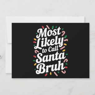 Cartes Pour Fêtes Annuelles Noël appellera probablement Père Noël Bruh Famille