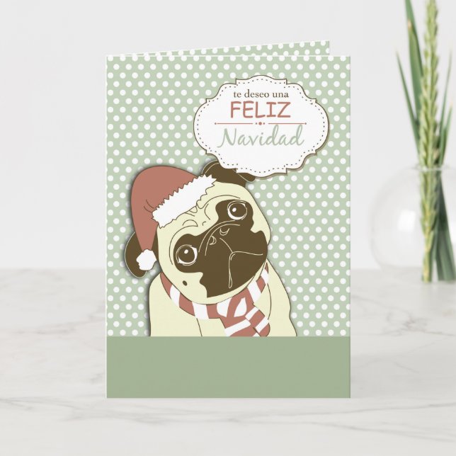 Cartes Pour Fêtes Annuelles Noël de chien de carlin Joyeux, espagnol (Devant)