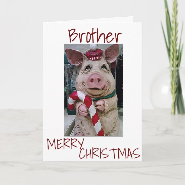 CARTES POUR FÊTES ANNUELLES NOËL PIG POUR * MON FRÈRE* PRÊT À CÉLÉBRER (Devant)
