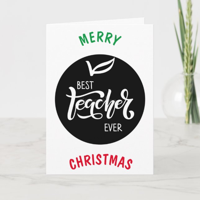 CARTES POUR FÊTES ANNUELLES NOËL POUR **LE MEILLEUR ENSEIGNANT JAMAIS** (Devant)