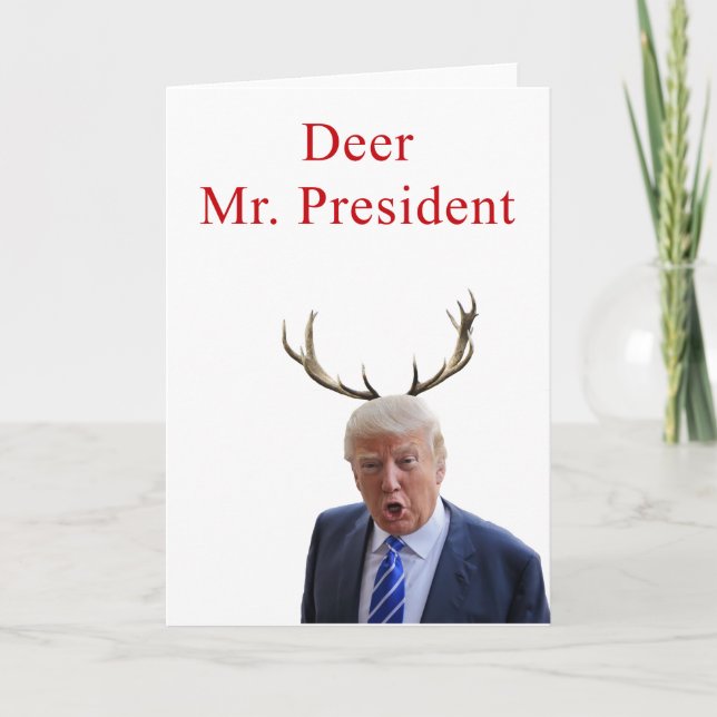 Cartes Pour Fêtes Annuelles Noël Trump : Monsieur le Président, cerf (Devant)