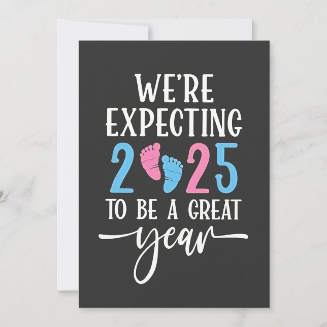 Cartes Pour Fêtes Annuelles Nous attendons 2025 comme une excellente année pou (Devant)