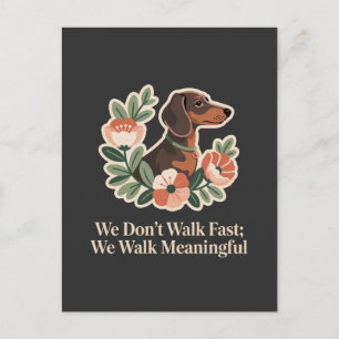 Cartes Pour Fêtes Annuelles Nous ne marchons pas vite ; nous marchons de maniè