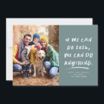 Cartes Pour Fêtes Annuelles Nous pouvons faire n'importe quoi photo de Noël tu<br><div class="desc">Si nous pouvons faire cette année, nous pouvons faire n'importe quoi. Ce fut une rude période, mais nous avons réussi et maintenant nous sommes prêts à affronter tout ce que la nouvelle année pourrait contenir. Envoyez des voeux de vacances motivants, inspirants et humoristiques avec cette carte de vacances turquoise en...</div>