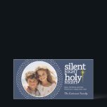 Cartes Pour Fêtes Annuelles Nuit silencieuse, Nuit Sainte Noël chrétien<br><div class="desc">CONSEIL PHOTO : Si votre photo ne correspond pas correctement, cliquez sur la Personnaliser Ce bouton, et vous pourrez déplacer ou redimensionner votre photo. Customisez ceci avec une photo HORIZONTAL. Si vous téléchargez votre photo et qu'elle doit être ajustée : Cliquez sur la PERSONNALISER CETTE zone et déplacez la photo...</div>