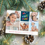 Cartes Pour Fêtes Annuelles OH CE QUI AMUSENT MULTI PHOTO moderne typographie<br><div class="desc">par kat massard >>> kat@simplysweetPAPERIE.com <<< Envoyer et message spécial supplémentaire avec style et pizzazz cette année... Personnalisé avec vos détails & photos mes produits de vacances modernes sont sûrs de se démarquer de l'abondance de salutations que vos amis et votre famille recevront cette saison et fera un souvenir spécial...</div>