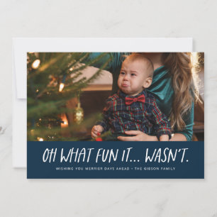 Cartes Pour Fêtes Annuelles Oh quel plaisir ce n'était pas drôle photo de Noël