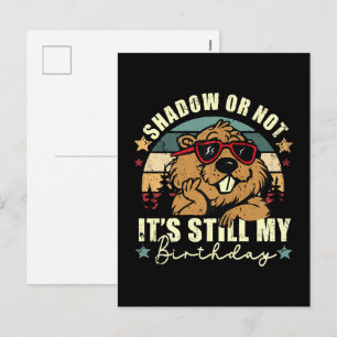Cartes Pour Fêtes Annuelles ombre ou pas c'est toujours mon anniversaire