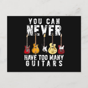 Cartes Pour Fêtes Annuelles On ne peut jamais avoir trop de guitares musique d