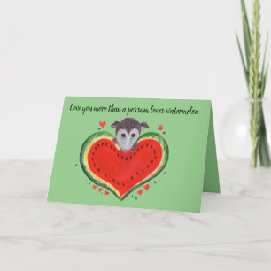 Cartes Pour Fêtes Annuelles Opossum Love more than Possum with Watermelon