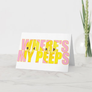 Cartes Pour Fêtes Annuelles Où est My Peeps ?