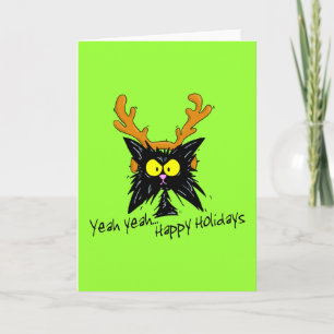 Cartes Pour Fêtes Annuelles "Ouais Ouais...Joyeuses Fêtes"