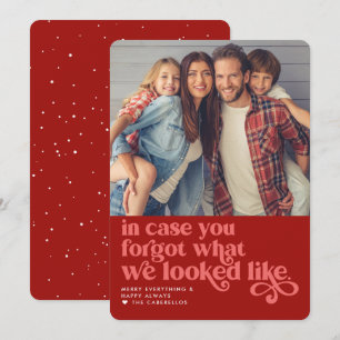 Cartes Pour Fêtes Annuelles Oublié Ce À Quoi Nous Avions L'Air   Photo de Noël