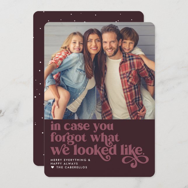 Cartes Pour Fêtes Annuelles Oublié Ce À Quoi Nous Avions L'Air | Photo de Noël (Devant / Derrière)