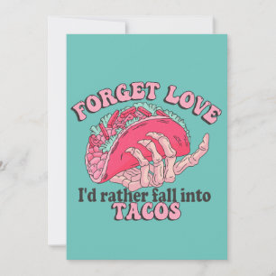 Cartes Pour Fêtes Annuelles Oublier l'amour j'aimerais mieux tomber dans les t