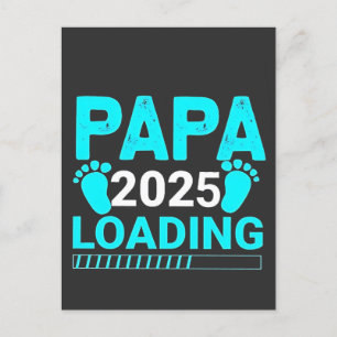 Cartes Pour Fêtes Annuelles Papa 2025 Chargement de la parentalité Papa To Be