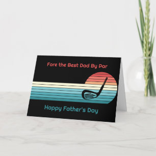 Cartes Pour Fêtes Annuelles Papa de golf drôle Meilleur papa selon le par Fête