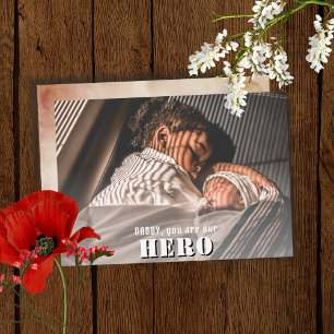 Cartes Pour Fêtes Annuelles Papa tu es une Photo Héros Fête des Pères