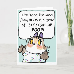 Cartes Pour Fêtes Annuelles Parfois, c'est juste une de ces semaines... années