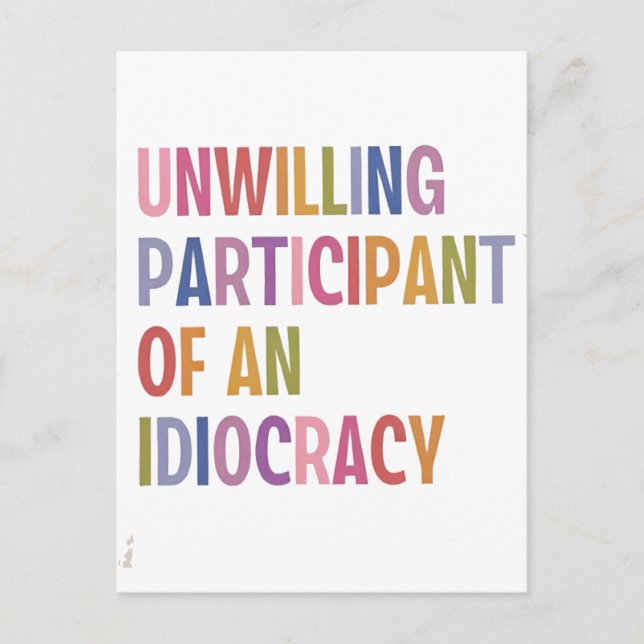 Cartes Pour Fêtes Annuelles Participant réticent d'une idéocratie anti-Trump (Devant)