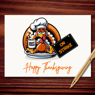 Cartes Pour Fêtes Annuelles Pas aujourd'hui Dinde en grève Drôle de Thanksgivi