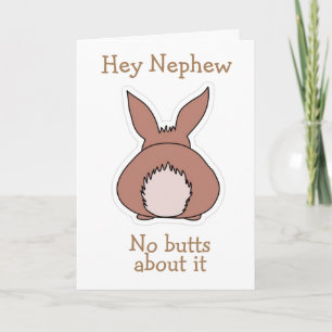 CARTES POUR FÊTES ANNUELLES PAS DE "BUTTS" À CE SUJET *NEPHEW* HAPPY EASTER  