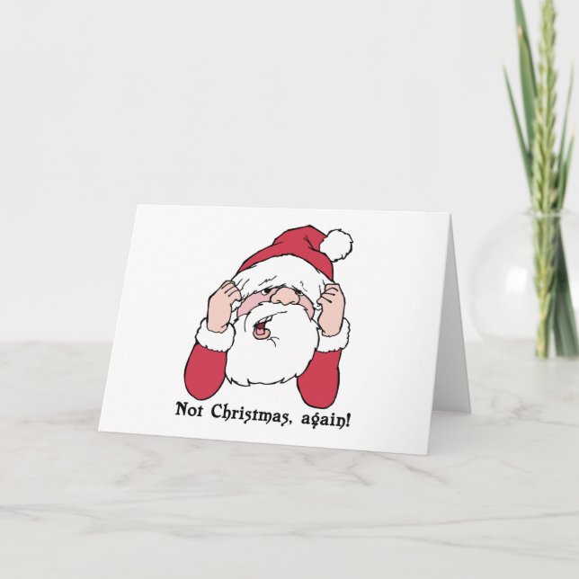 Cartes Pour Fêtes Annuelles Pas de Noël encore Père Noël Card (Devant)