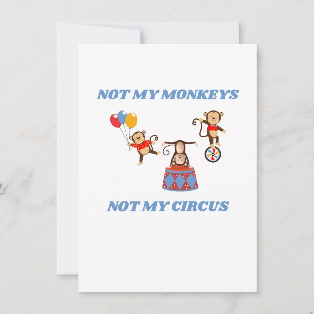 Cartes Pour Fêtes Annuelles Pas Mes Singes - Pas Mon Cirque (Devant)