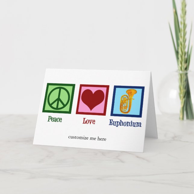 Cartes Pour Fêtes Annuelles Peace Love Euphonium Cute personnalisable (Devant)