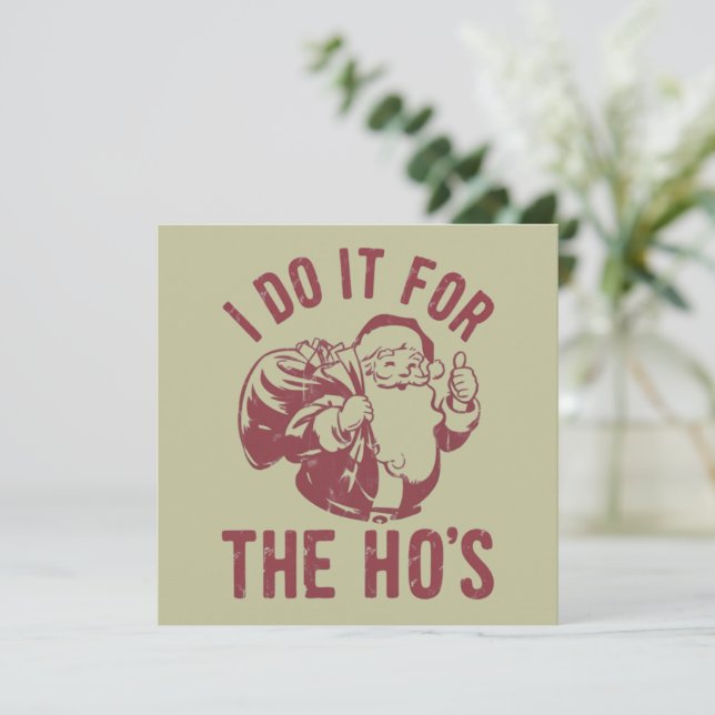 Cartes Pour Fêtes Annuelles Père Noël de Noël impoli je le fais pour les Ho's  (Debout devant)
