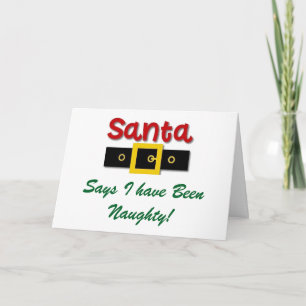 CARTES POUR FÊTES ANNUELLES PÈRE NOËL DIT QUE J'AI ÉTÉ DES NOËL "RIGOUREUX"