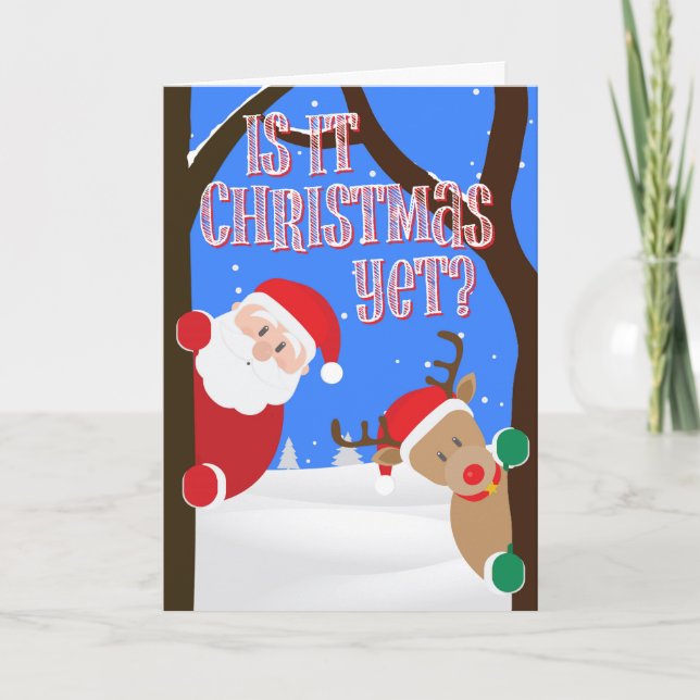 Cartes Pour Fêtes Annuelles Père Noël et Rudolph C'est encore Noël ? (Devant)