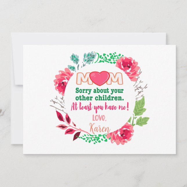 Cartes Pour Fêtes Annuelles Personnalisez Maman Désolée pour vos autres enfant (Devant)