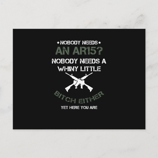 Cartes Pour Fêtes Annuelles Personne N'A Besoin D'Un Amoureux De Canon AR15 (Devant)