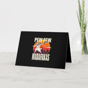 Cartes Pour Fêtes Annuelles Pew Pew Madafakas