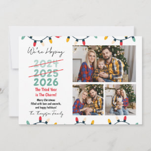 Cartes Pour Fêtes Annuelles Photo de Noël drôle espérant 2026 Troisième Année