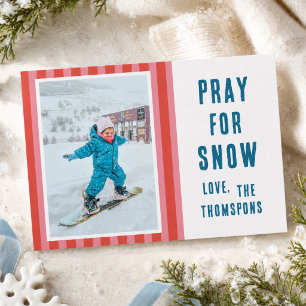 Cartes Pour Fêtes Annuelles Photo de vacances de ski Priez pour la neige
