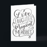 Cartes Pour Fêtes Annuelles Phrase de typographie | Love Laughter Magical Memo<br><div class="desc">Avec notre lettrage moderne qui dit "Amour,  rire et souvenirs magiques".</div>