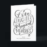 Cartes Pour Fêtes Annuelles Phrase typographique| Amour rire Souvenirs magique<br><div class="desc">Avec notre lettrage moderne qui dit "Amour,  Rire et Souvenirs magiques".</div>