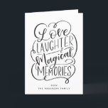 Cartes Pour Fêtes Annuelles Phrase typographique| Amour rire Souvenirs magique<br><div class="desc">Avec notre lettrage moderne qui dit "Amour,  Rire et Souvenirs magiques".</div>