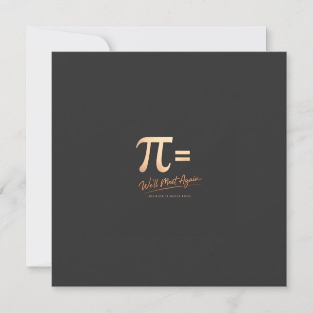 Cartes Pour Fêtes Annuelles Pi Day Shirt – PI = We’ll Meet Again – Modern Math (Devant)