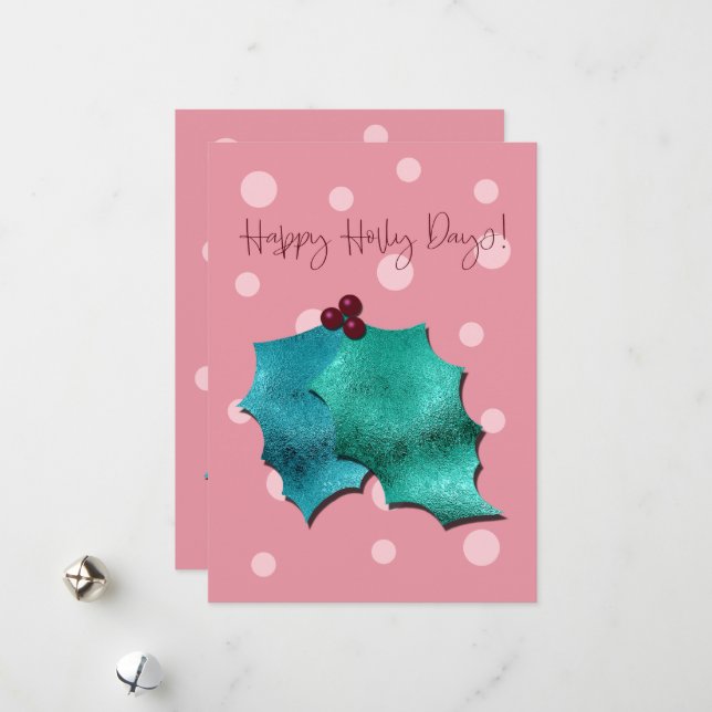 Cartes Pour Fêtes Annuelles Pink and Aqua Happy Holly Days! (Devant/Arrière en situation)