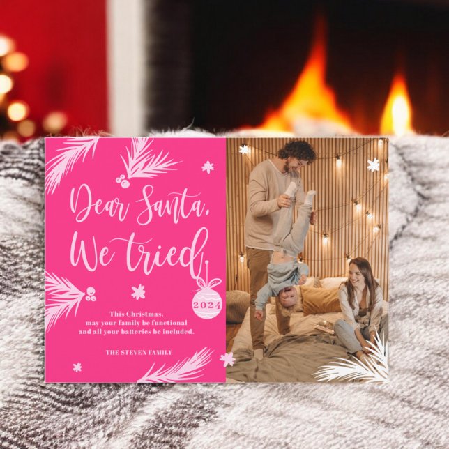Cartes Pour Fêtes Annuelles Pink Funny Cher Père Noël, Nous Avons Essayé Photo (Pink Funny Dear Santa, We Tried Christmas Photo Holiday Card)