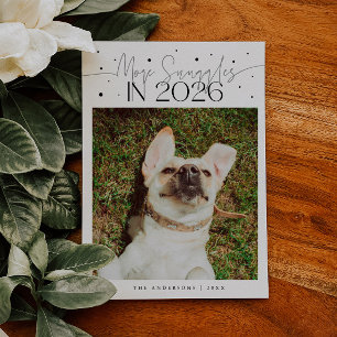 Cartes Pour Fêtes Annuelles Plus de Câlins 2026 Nouvel An Photo de Chien Blanc