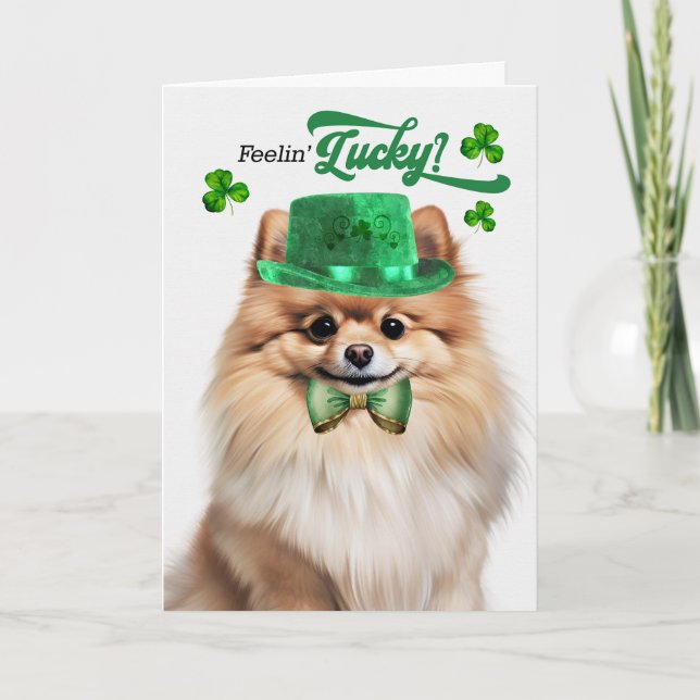 Cartes Pour Fêtes Annuelles Pomeranian Dog Feelin' Lucky St Patrick's Day (Devant)