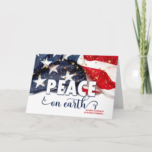 Cartes Pour Fêtes Annuelles pour Firefighter Peace on Earth drapeau américain (Devant)